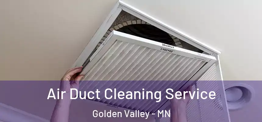 Air Duct Cleaning Service Golden Valley - MN